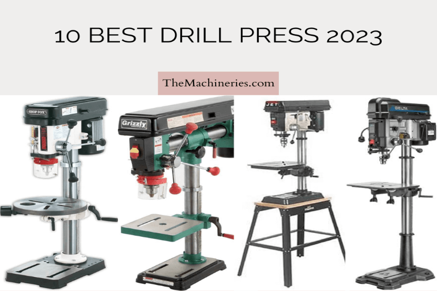 10 Best Drill Press 2023